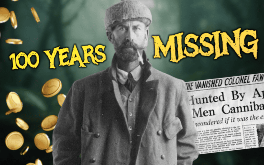The Unsolved Disappearance of Percy Fawcett